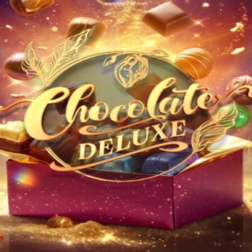 Explore the Sweet World of ChocolateDeluxe - A Thrilling Gaming Experience